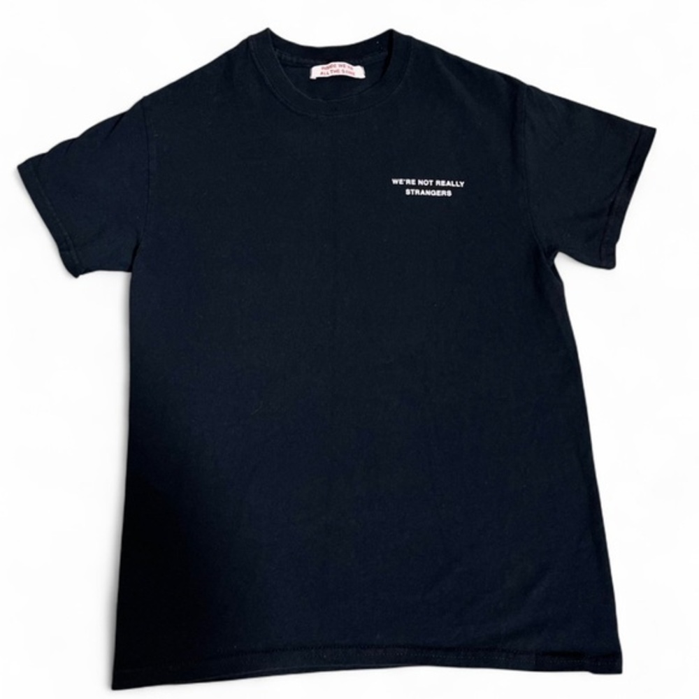 We aren't really strangers Black Crewneck Tee